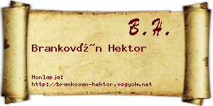 Brankován Hektor névjegykártya